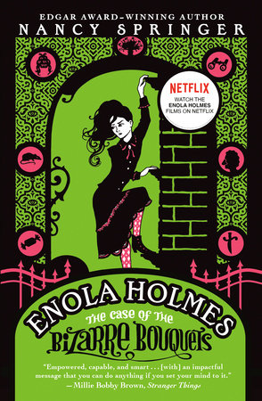 Enola Holmes: The Case of the Bizarre Bouquets by Nancy Springer