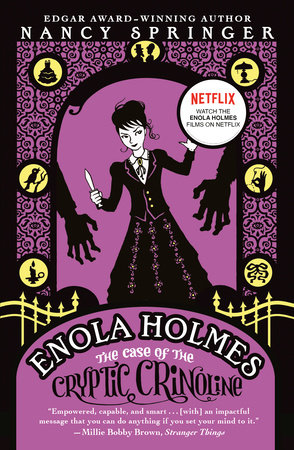 Enola Holmes: The Case of the Cryptic Crinoline by Nancy Springer