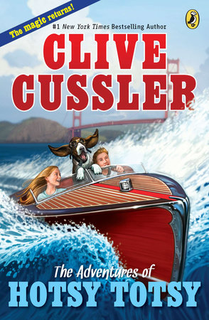 The Adventures of Hotsy Totsy by Clive Cussler