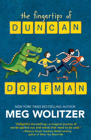 The Fingertips of Duncan Dorfman by Meg Wolitzer