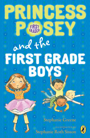 Princess Posey and the First-Grade Boys by Stephanie Greene