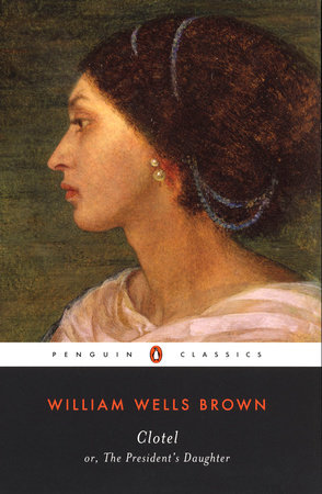 Clotel by William Wells Brown