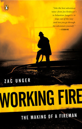 Working Fire by Zac Unger