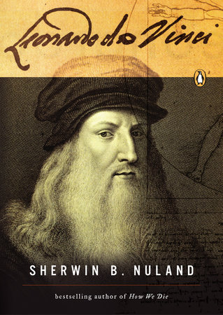 Leonardo da Vinci by Sherwin Nuland