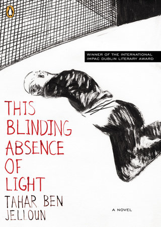 This Blinding Absence of Light by Tahar Ben Jelloun