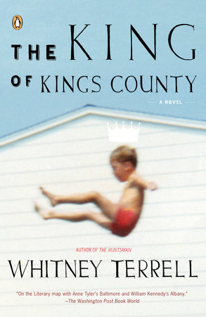 The King of Kings County by Whitney Terrell
