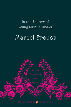 In the Shadow of Young Girls in Flower by Marcel Proust