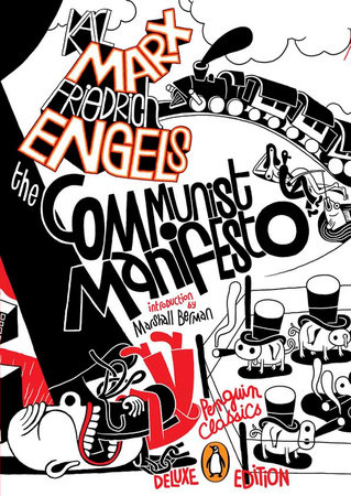 The Communist Manifesto by Karl Marx and Friedrich Engels