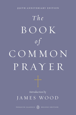 The Book Of Common Prayer Penguinrandomhousecom Books - 