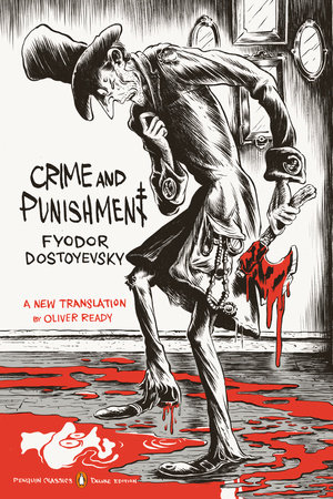 Crime and Punishment by Fyodor Dostoyevsky