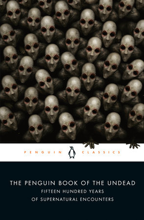 The Penguin Book of the Undead by 
