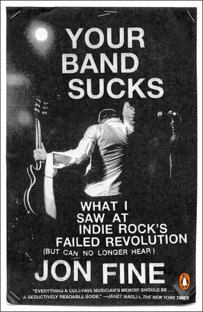 Your Band Sucks by Jon Fine