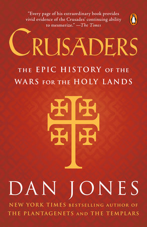 Crusaders by Dan Jones