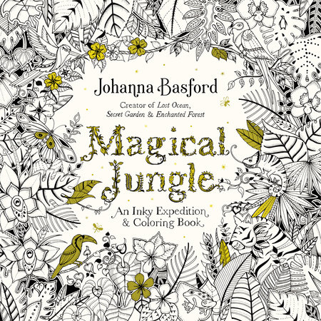 Magical Jungle by Johanna Basford