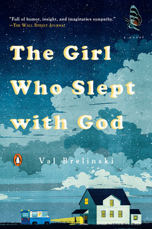 The Girl Who Slept with God by Val Brelinski
