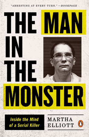 The Man in the Monster by Martha Elliott