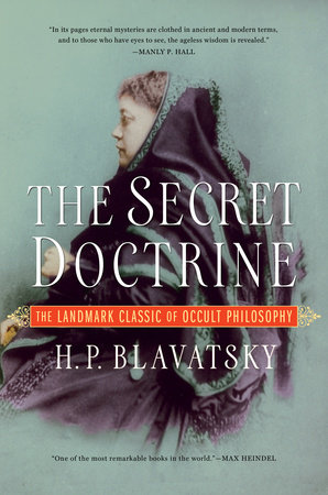 The Secret Doctrine by H.P. Blavatsky
