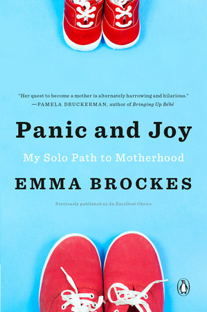 Panic and Joy by Emma Brockes