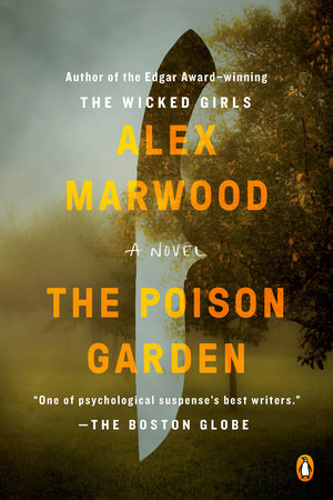 The Poison Garden by Alex Marwood