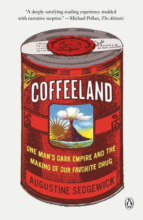 Coffeeland by Augustine Sedgewick