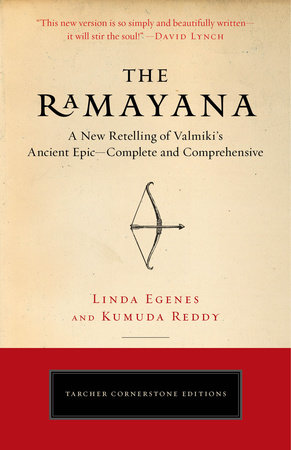 The Ramayana by Linda Egenes, M.A. and Kumuda Reddy, M.D.