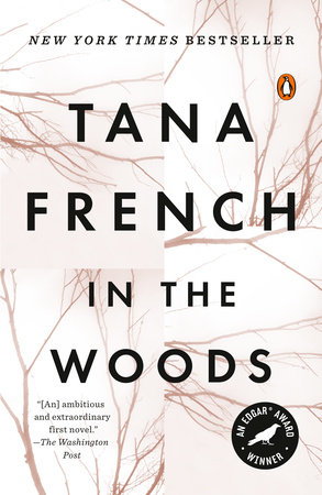 In the Woods by Tana French