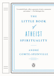 The Little Book of Atheist Spirituality