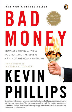 Bad Money by Kevin Phillips