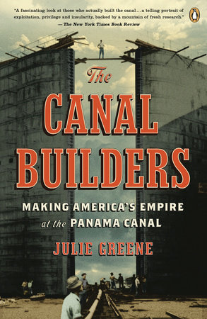 The Canal Builders by Julie Greene