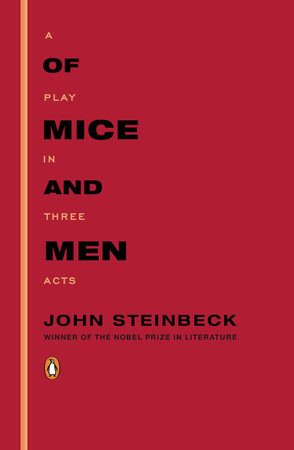 Of Mice and Men by John Steinbeck