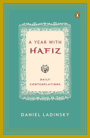 A Year with Hafiz by Hafiz and Daniel Ladinsky