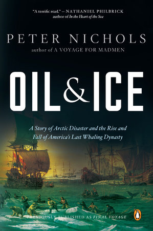 Oil and Ice by Peter Nichols