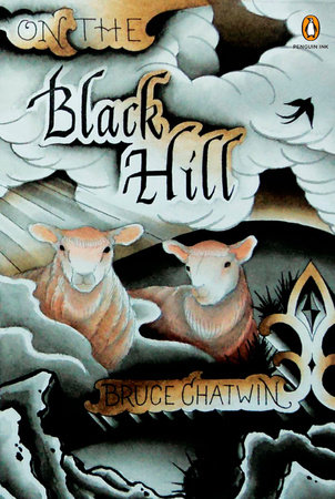 On the Black Hill by Bruce Chatwin