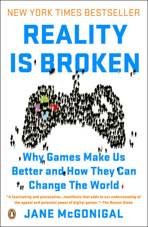 Reality Is Broken by Jane McGonigal