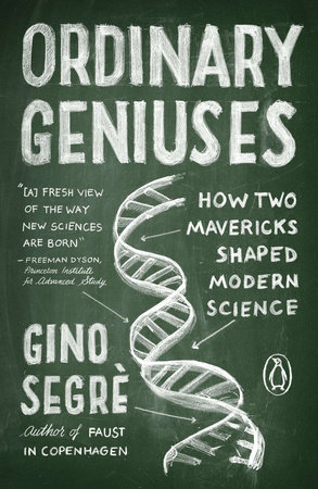 Ordinary Geniuses by Gino Segre