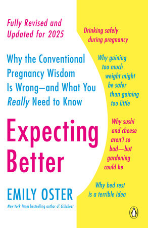 Expecting Better by Emily Oster