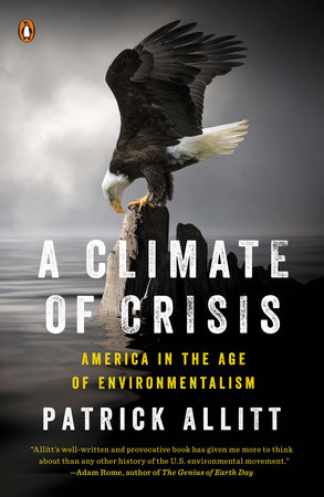 A Climate of Crisis by Patrick Allitt