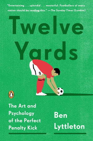 Twelve Yards by Ben Lyttleton