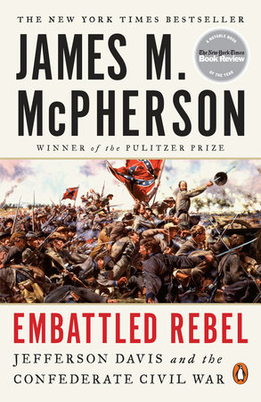 Embattled Rebel by James M. McPherson