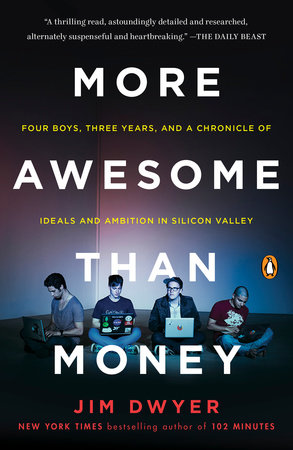 More Awesome Than Money by Jim Dwyer