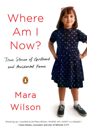 Where Am I Now? by Mara Wilson