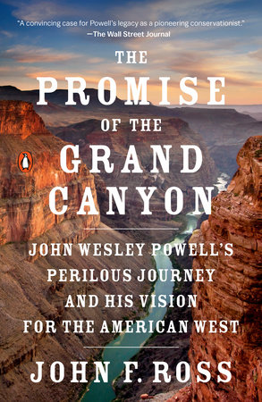 The Promise of the Grand Canyon by John F. Ross