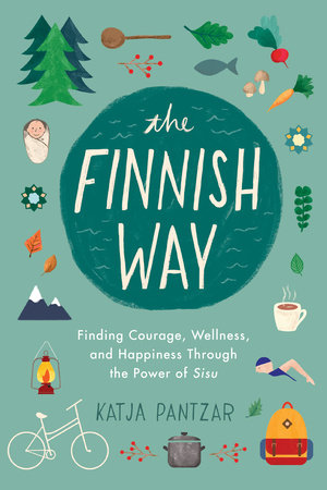 The Finnish Way by Katja Pantzar