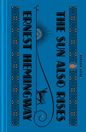 The Sun Also Rises by Ernest Hemingway