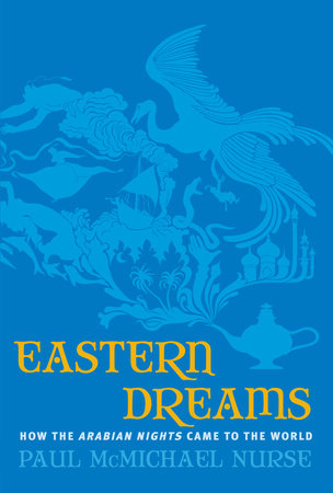 Eastern Dreams by Paul McMichael Nurse