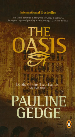 Lord of the Two Lands #2 The Oasis by Pauline Gedge