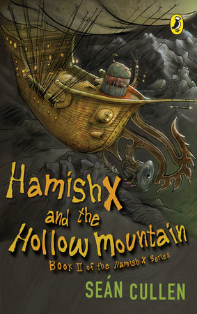 Hamish X and the Hollow Mountain by Sean Cullen
