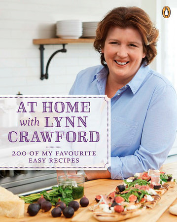 At Home with Lynn Crawford by Lynn Crawford