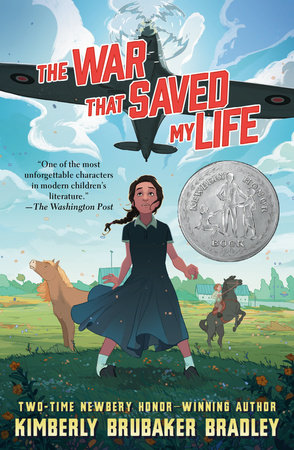 The War That Saved My Life by Kimberly Brubaker Bradley