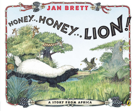 Honey... Honey... Lion! by Jan Brett